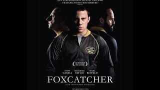 Foxcatcher  Offizieller Trailer  Deutsch German HD [upl. by Nerreg]