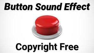 Button Sound Effects Copyright Free [upl. by Eidnim]