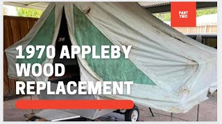 PART 2 1970 Appleby Tent Camper Restoration Pop Up Popup [upl. by Misti]