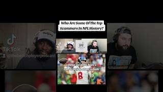 Who Are The Top Scammers In NFL History [upl. by Nylitsirk]