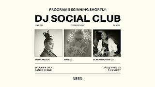 DJ Social Club [upl. by Eanrahs]