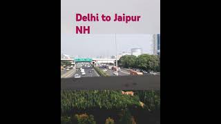 Delhi to Jaipur National Highway [upl. by Shel]