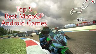 Top 5 Best MotoGP Android Games  Available in Play Store  Bike Simulator [upl. by Garling]