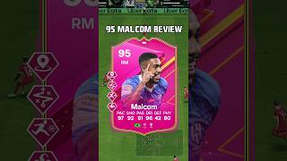 95 Malcom Review in EA Sports FC 24 shorts short fc24 eafc24 futties brazil malcom alhilal [upl. by Bigod]