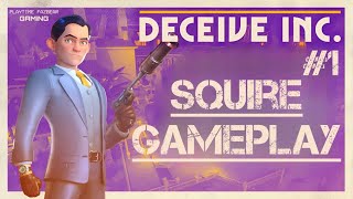 Deceive Inc 1  Gameplay as Squire FR  Playtime Fazbear Gaming [upl. by Ecyla]