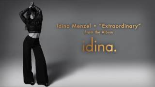 Idina Menzel  quotExtraordinaryquot Audio [upl. by Weaks519]