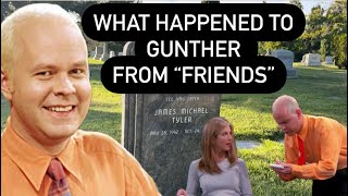 What Happened to Gunther from Friends The Grave of James Michael Tyler [upl. by Amalie300]