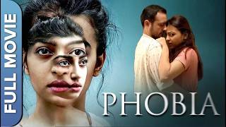 Superhit Thriller Movie  Phobia  Radhika Apte Satyadeep Mishra Ankur Vikal Yashaswani Dayama [upl. by Michaud]