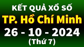 Xổ số Tp Hồ Chí Minh ngày 26 tháng 10  XSHCM  KQXSHCM  SXHCM  Xổ số kiến thiết HCM hôm nay [upl. by Kiley943]