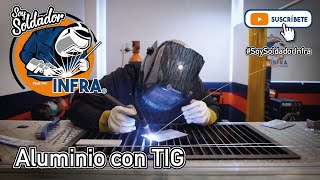 Aprende a soldar aluminio con TIG Fácil y rápido SoySoldadorInfra [upl. by Eberhart]