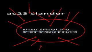 astral central 2023 slander [upl. by Atilrahc624]