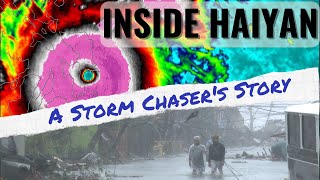 Chasing The Worlds STRONGEST Storm  Haiyan From Ground Zero [upl. by Secnarfyram196]