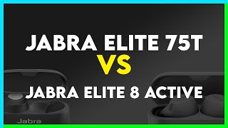 Jabra Elite 75t vs Jabra Elite 8 Active Comparison [upl. by Frasco]