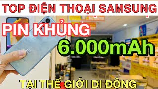 TOP 3 Điện Thoại SAMSUNG Pin Khủng 6000mAh tại Thế Giới Di Động [upl. by Chandos]