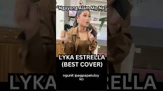 Lyka Estrella sings Ngayon Alam Ko Na HD [upl. by Jon]