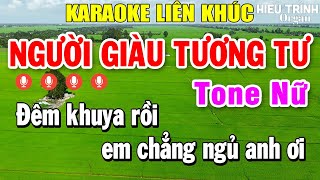 Karaoke Liên Khúc Người Giàu Tương tư Tone Nữ  Nhạc Sống Karaoke Tuyển Chọn Hay Nhất [upl. by Rourke]