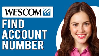 How To Find Wescom Account Number Where Can I Find My Wescom Account Number [upl. by Celestia]