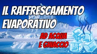 Raffrescamento evaporativo Ad acqua e basso consumo Come funziona [upl. by Alejandrina781]