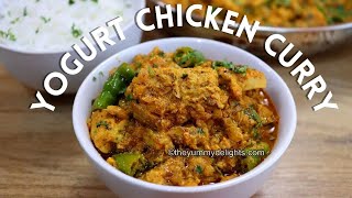 yogurt chicken curry  chicken curry with Greek yogurt  easy chicken curry recipe [upl. by Moulton72]