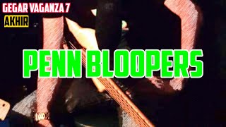 GEGAR VAGANZA 7 AKHIR  PENN BLOOPERS [upl. by Nylicaj]