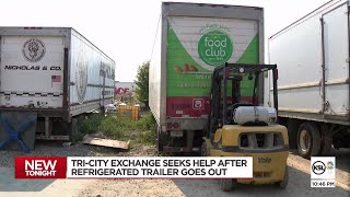 TriCity Exchange seeks help after refrigerated trailer goes out [upl. by Elleivad160]