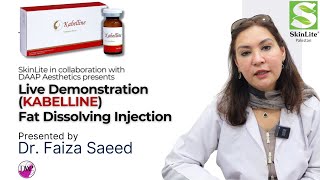 Fat Dissolving Injection Live Demonstration KABELLINE by Dr Faiza Saeed Skinlite Presentation [upl. by Ardeth798]