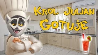 Król Julian Gotuje 3  Napój Bogów [upl. by Judsen812]