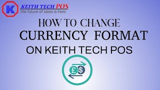 HOW TO CHANGE CURRENCY FORMART ON KEITH TECH POS [upl. by Kindig]