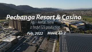 Pechanga Resort amp Casino  an aerial drone view [upl. by Angelico]