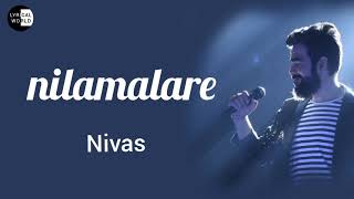 Nilamalare Song  Malayalam Song  Nivas [upl. by Leena]