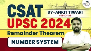 UPSC CSAT 2024 Number System and Remainder Theorem  UPSC CSE Prelims Paper 2  StudyIQ IAS [upl. by Greenwald]