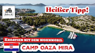 Kroatien  Camping Oaza Mira in Drage bei Pakoštane 🇭🇷 beliebter Platz und perfekt für Bootsbesitzer [upl. by Busch416]