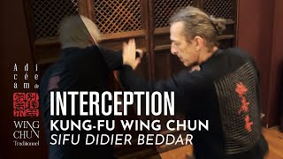 Wing Chun Interception par Sifu Didier Beddar [upl. by Enak]