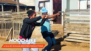 Hood Life  Short film  Ruhaan Booysen [upl. by Lotsyrc949]