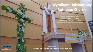 Wyndham Hobsons Bay Lutheran Church Service 742024  2nd Sunday of Easter [upl. by Gerrilee]