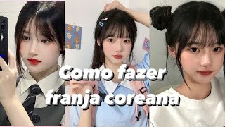 Fazendo franja coreana em casa [upl. by Meesak995]