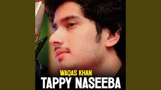 Tappy Naseeba [upl. by Girish]