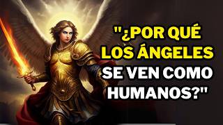 quot¡Descubre por qué los Angeles tienen cuerpo humano La Respuesta te sorprenderáquot [upl. by Nowad]