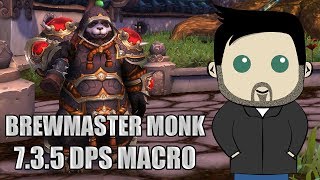 Brewmaster Monk Rotation and GSE Macros for 735 [upl. by Nueoras919]