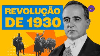 REVOLUÇÃO de 1930  Conheça os Principais Fatos [upl. by Arevle973]