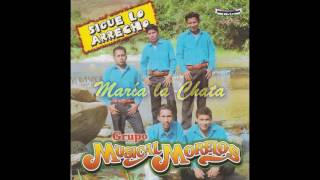 Musical Morelos  1 María la Chata Audio [upl. by Nappy]