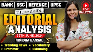 Editorial Analysis  29th June 2024  Vocab Grammar Reading Skimming  Nimisha Bansal [upl. by Leruj]