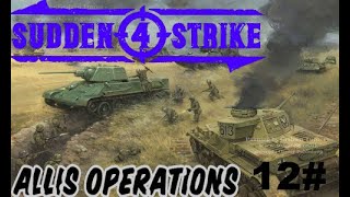 Sudden Strike 4 Allis Operation Schlacht um Kursk1943 12 [upl. by Ellerehs584]