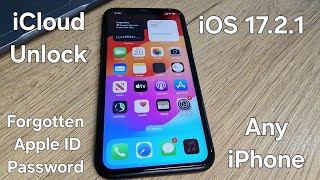 iOS 1721 iCloud Unlock iPhone 45678X1112131415 Forgotten Apple ID and Password✔️ [upl. by Aiksas370]