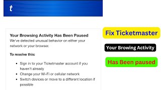 Fix Ticketmaster Your Browsing Activity Has Been Paused [upl. by Noiek]