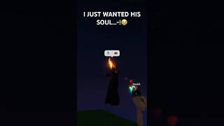 I JUST WANTED HIS SOUL  ROBLOX MIC UP [upl. by Linnet]