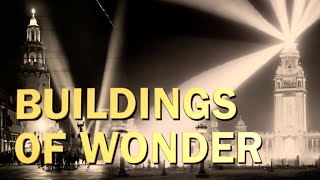 Buildings Of Wonder  Tartarian Architecture And World Fairs Short Film [upl. by Verena]