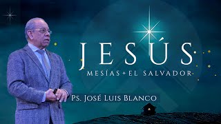 Jesús  Ps Jose Luis Blanco [upl. by Seldon]