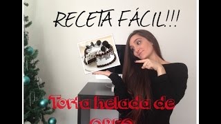 Torta helada de oreo en 10 min  RECETA FÁCIL [upl. by Eanil]