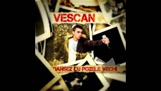 VESCAN  Ne Inchinam feat Cumicu amp DJ Maka [upl. by Oberg686]